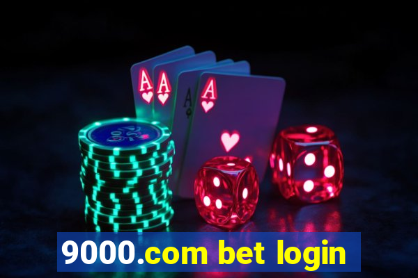 9000.com bet login